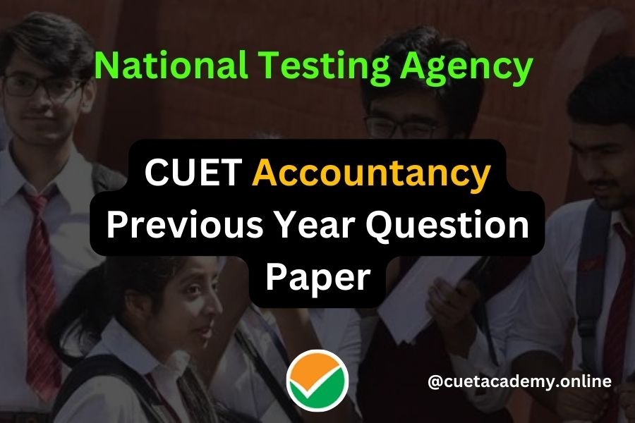 CUET Accountancy Previous Year Question Paper with Official Answer Pdf Download 