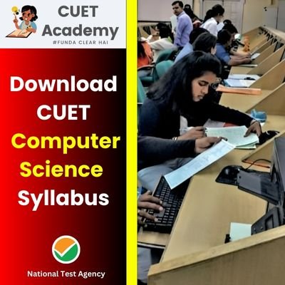 CUET Computer Science Syllabus For 2024 Exam Important Topics: PDF Available
